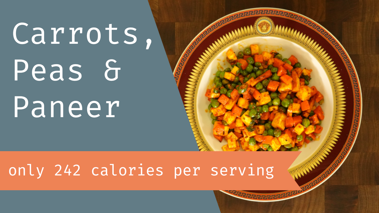 Carrot, Peas & Paneer Sabji